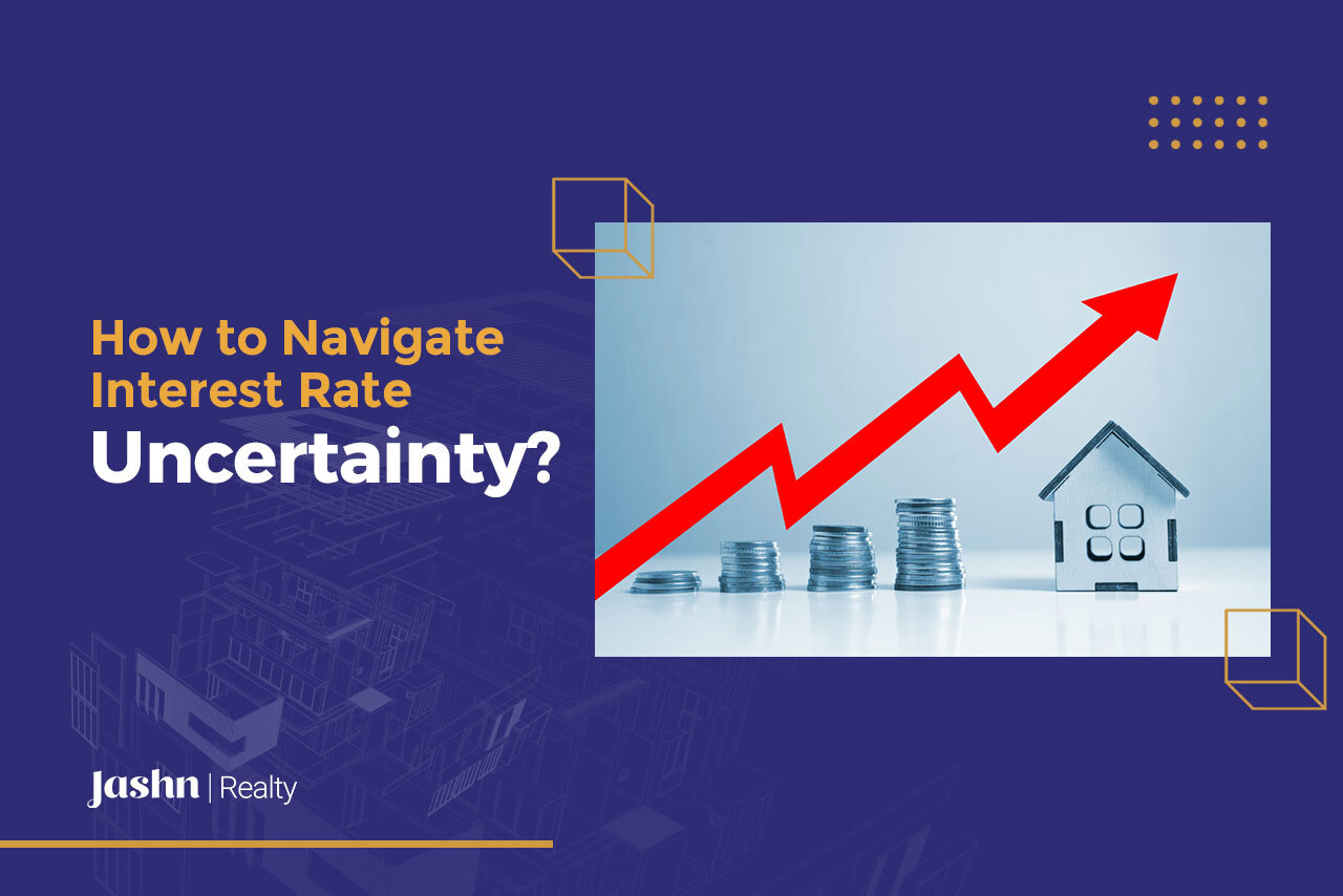 How to Navigate Interest Rate Uncertainty