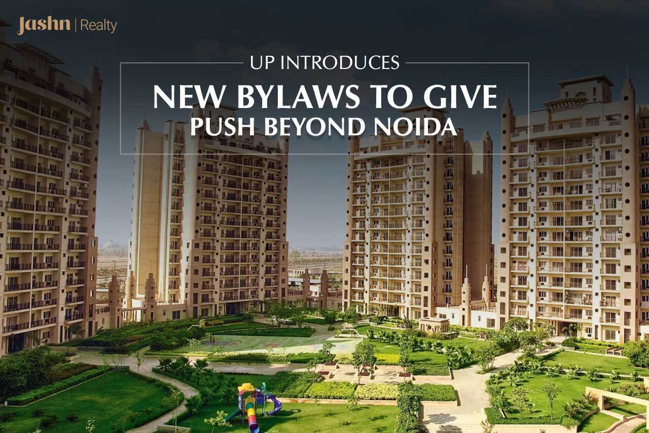 UP Introduces New Bylaws to Give Big Highrise Push Beyond Noida