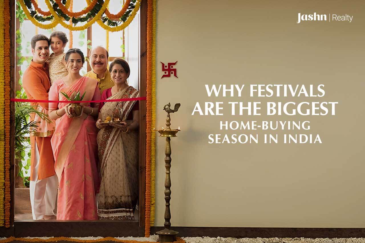 Why Festivals are the Biggest Home-Buying Season in India